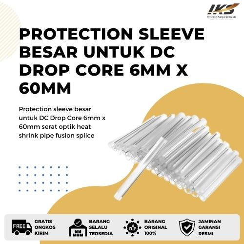 50pcs Protection Sleeve Besar untuk DC Drop Core 6mm x 60mm optical fiber heat shrink pipe fusion splice