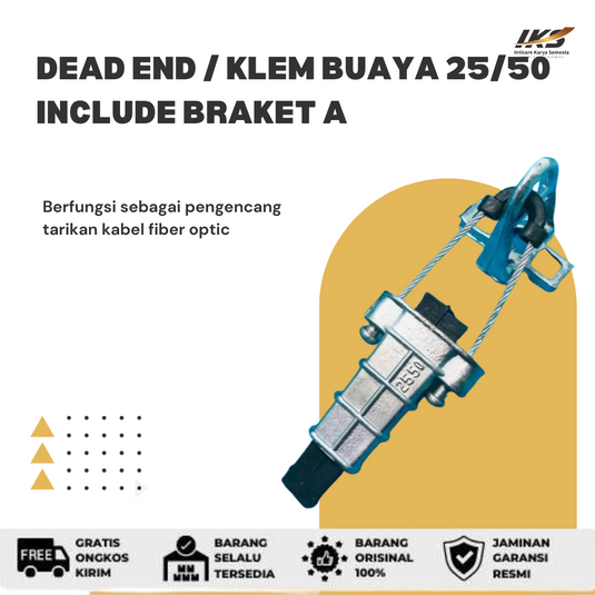 Dead End / Klem Buaya 25/50 Include Braket A