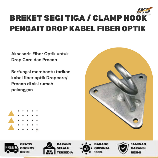 Breket Segi Tiga / Clamp Hook Pengait Drop Kabel Fiber Optik