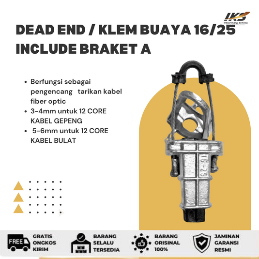 Dead End / Klem Buaya 16/25 Include Braket A - Kabel 12 Core