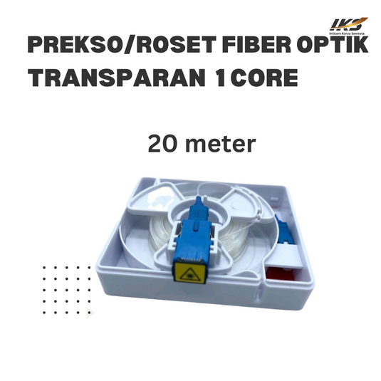 Prekso / Roset Fiber Optik Transparan 1 Core